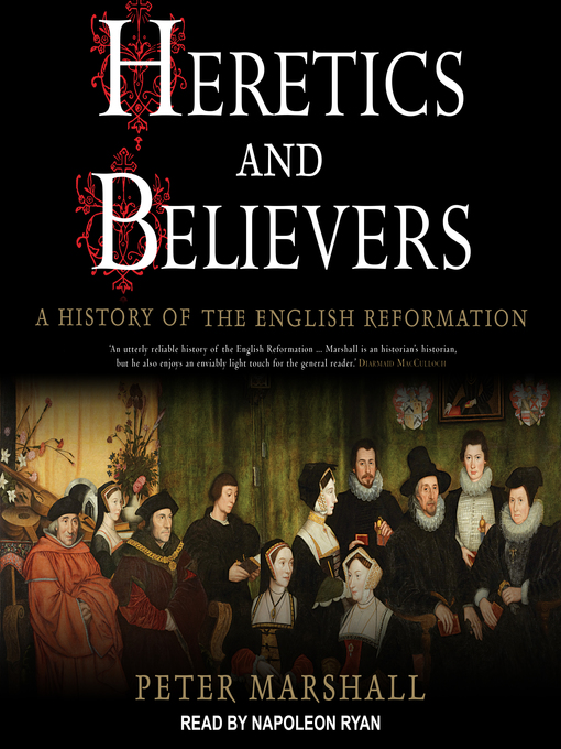 Title details for Heretics and Believers by Peter Marshall - Available